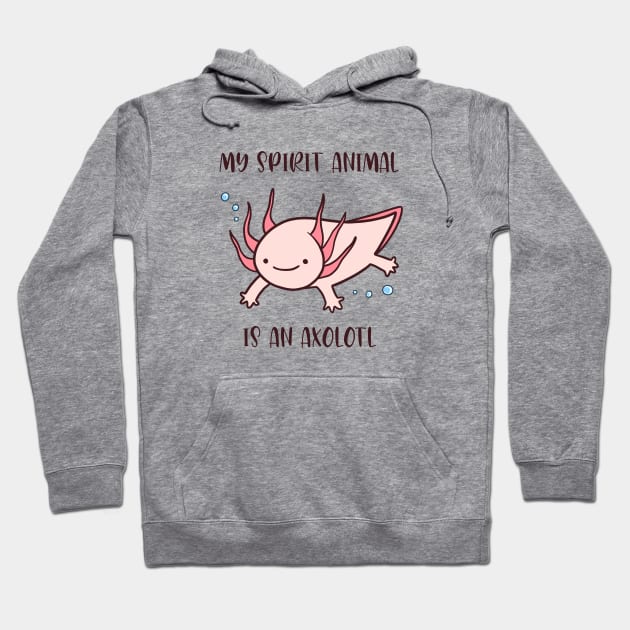 Cute Axolotl Spirit Animal Hoodie by hotzelda